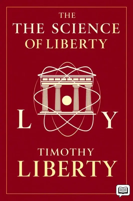 The Science of Liberty