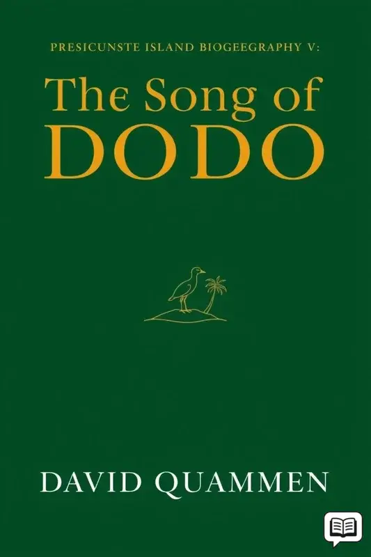 The Song of the Dodo Island Biogeography in an Age of Extinctions
