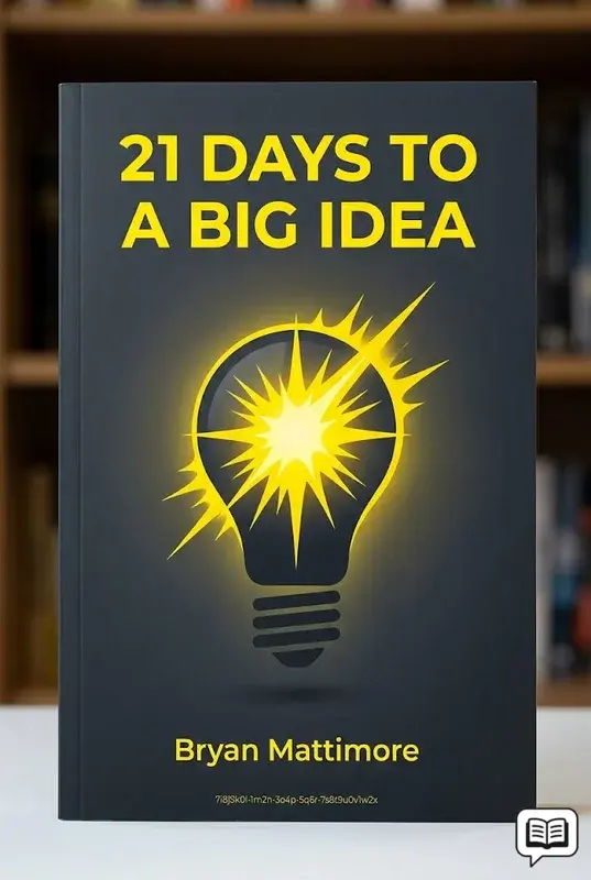 21 Days to a Big Idea