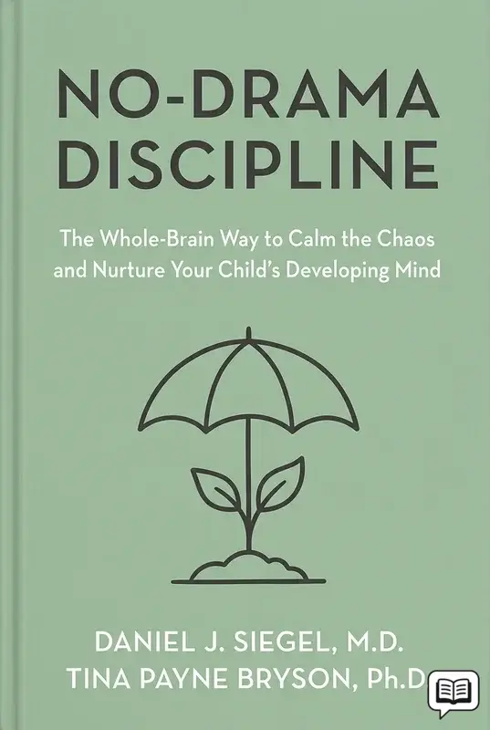 No-Drama Discipline