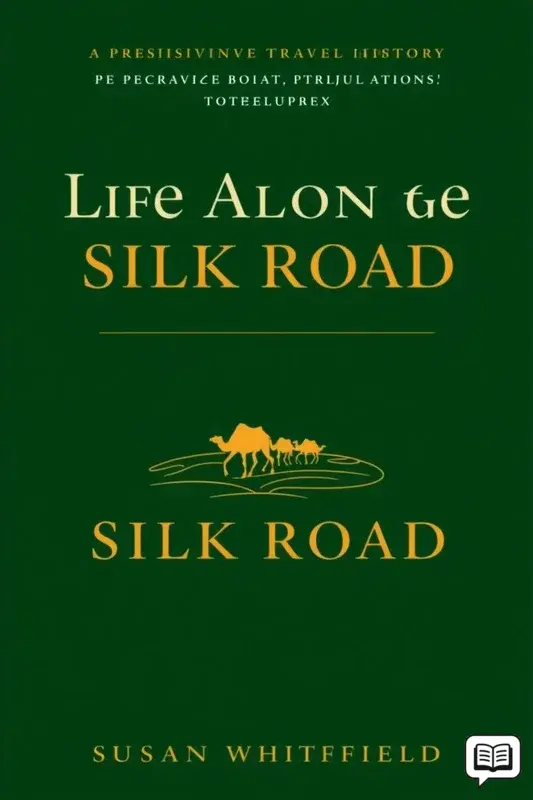 Life Along the Silk Road