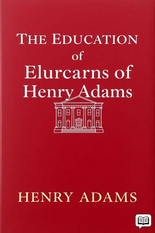 The Education of Henry Adams