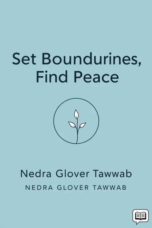 Set Boundaries, Find Peace