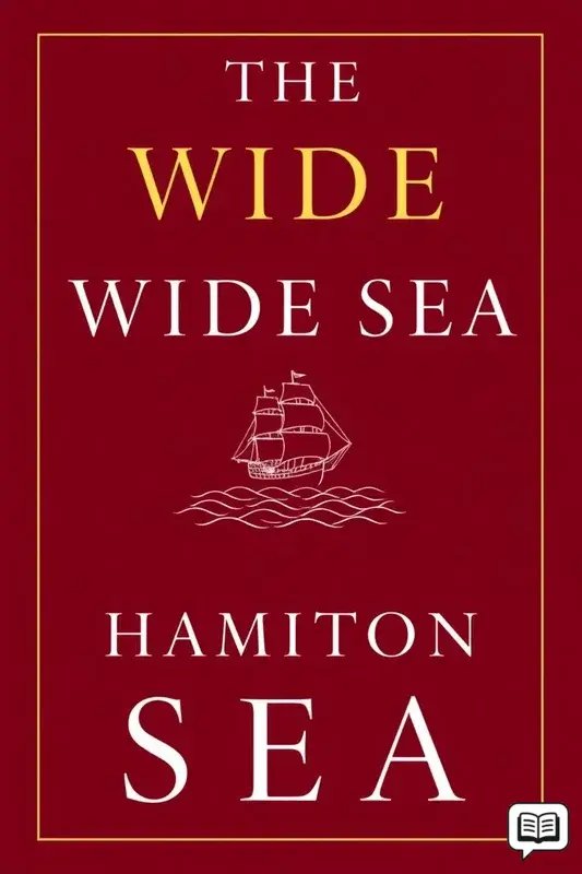 The Wide Wide Sea