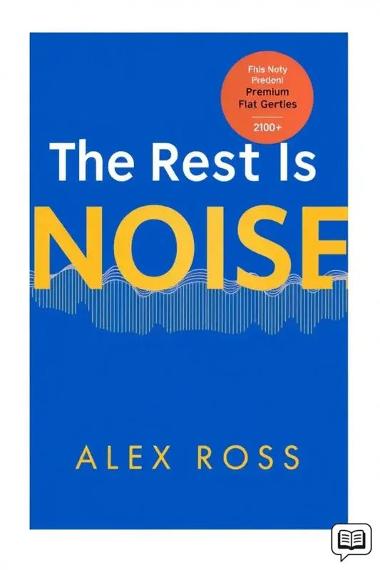 The Rest Is Noise