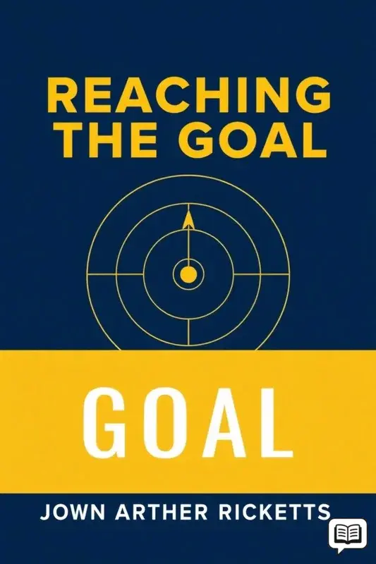 Reaching the Goal