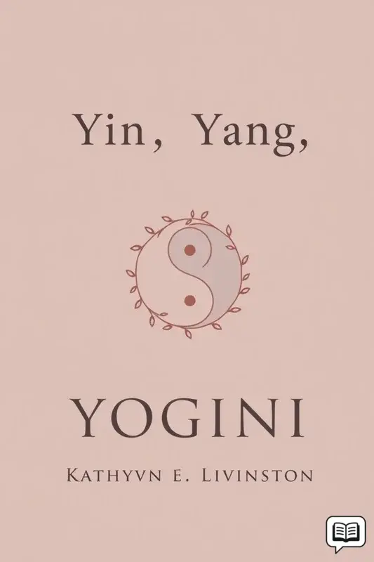 Yin, Yang, Yogini