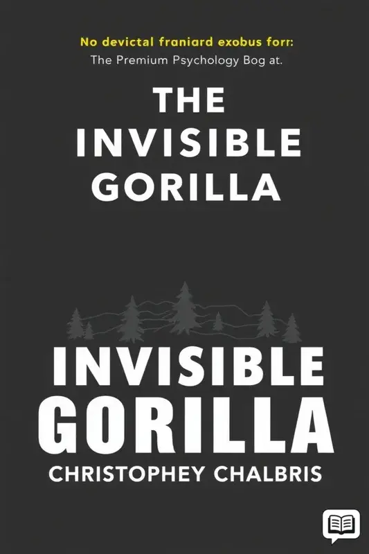 The Invisible Gorilla