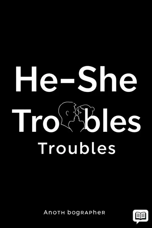 He-She Troubles