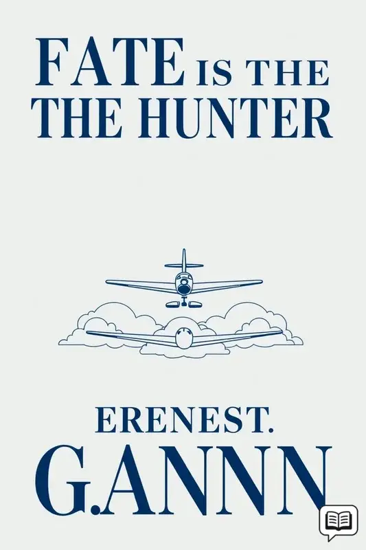 Fate Is the Hunter