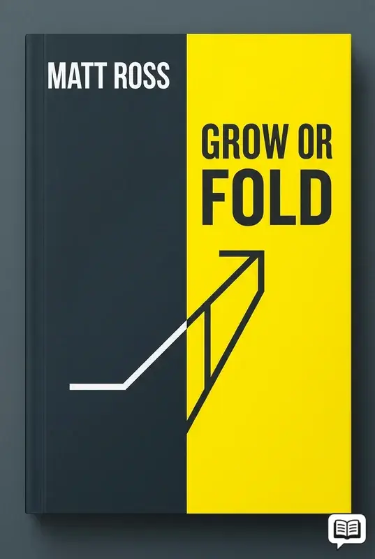 Grow Or Fold