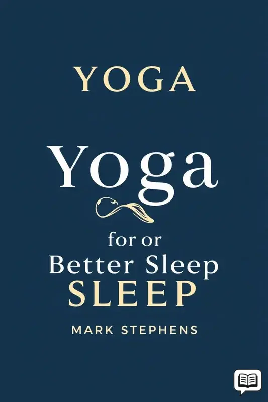 Yoga for Better Sleep