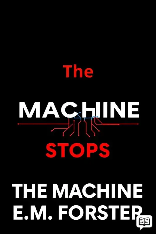 The Machine Stops