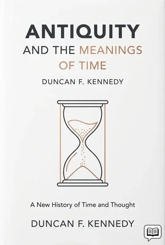Antiquity and the Meanings of Time