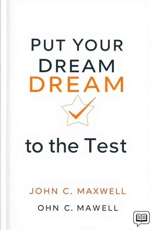 Put Your Dream to the Test