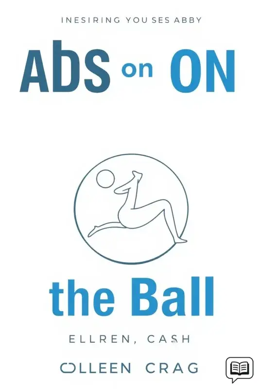 Abs on the Ball