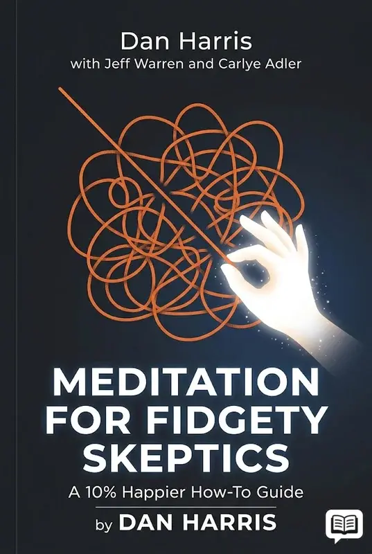 Meditation for Fidgety Skeptics