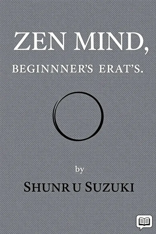 Zen Mind, Beginner’s Mind