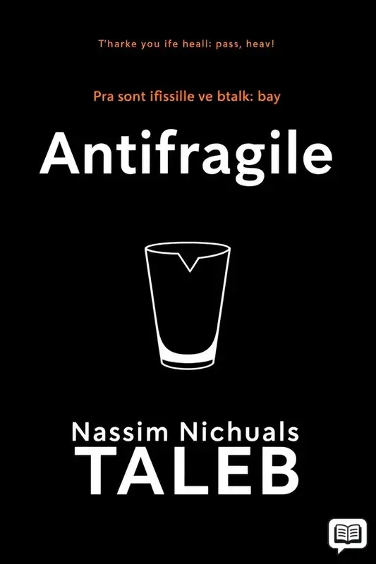 Antifragile Things That Gain from Disorder