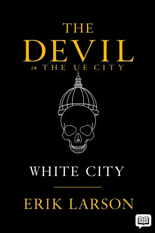 The Devil in the White City