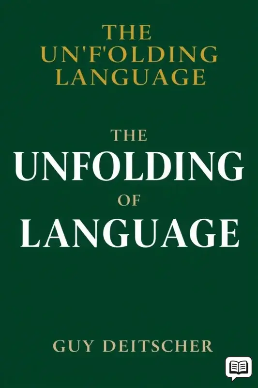 The Unfolding of Language