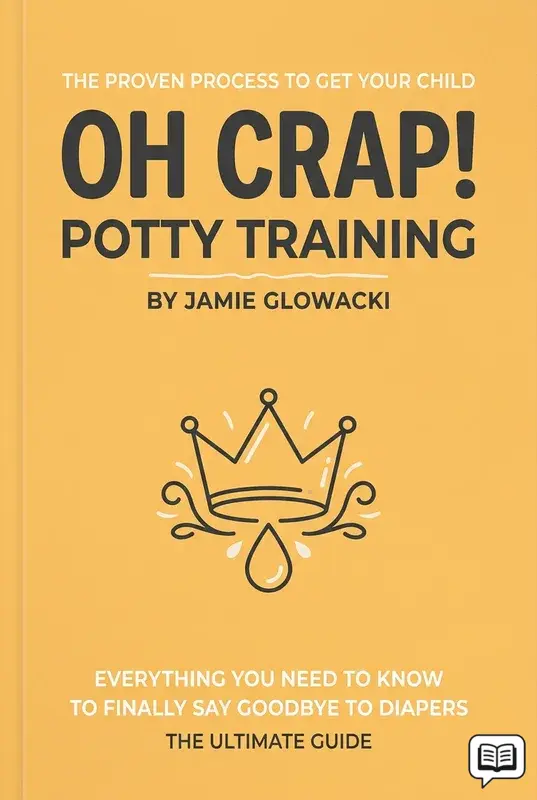 Oh Crap! Potty Training