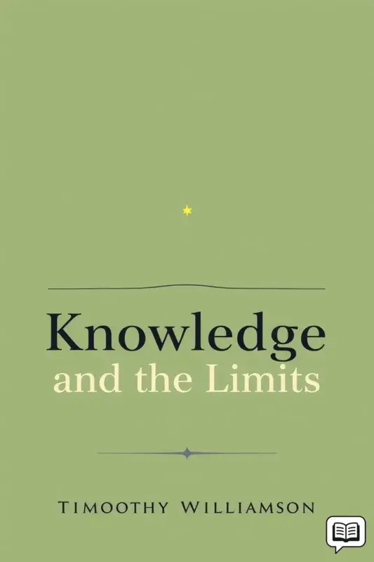 Knowledge and Its Limits