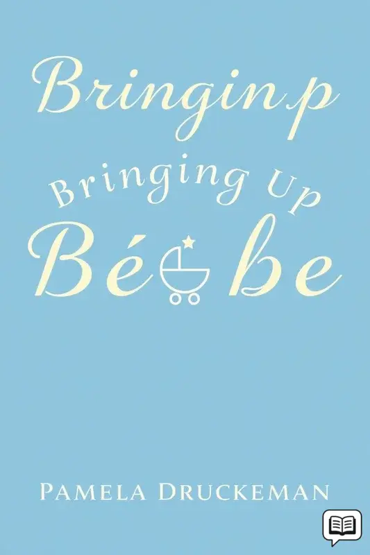 Bringing Up Bébé