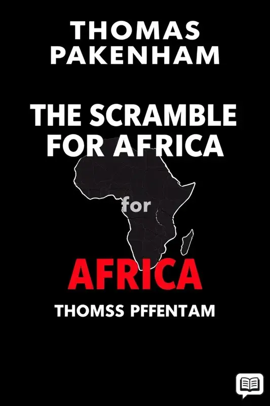 The Scramble for Africa, 1876-1912
