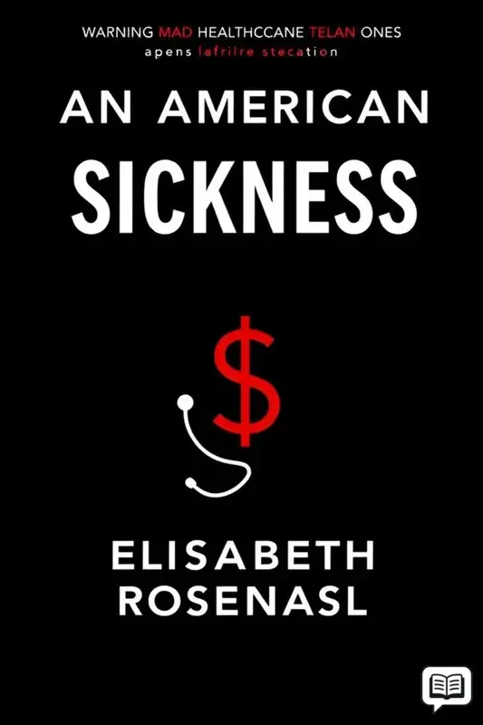 An American Sickness